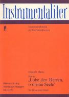 Lobe den Herren, o meine Seele 