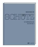 Stuttgarter Schütz-Ausgabe: Symphoniae Sacrae I 