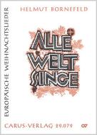 Alle Welt singe 