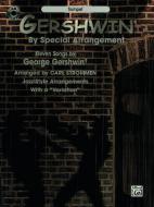 Gershwin by Special Arrangement 