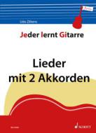 Jeder lernt Gitarre - Lieder mit 2 Akkorden Heft 1 