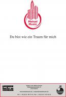 Du bist wie ein Traum für mich 
