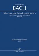 Sehet, wir gehn hinauf gen Jerusalem Standard