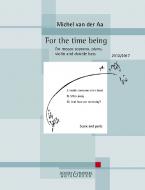 For the time being 