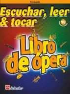 Escuchar, leer & tocar - Libro de ópera 