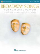 Broadway Songs for Classical Players - Cello and Piano 