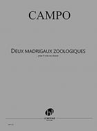 2 Madrigaux zoologiques 