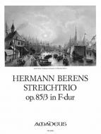 Streichtrio F-Dur op. 85/3 