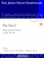 Par force! op. 308 