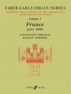 Early Organ Series 7. France 1531-1660 