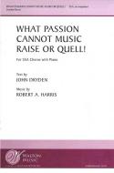 What Passion Cannot Music Raise or Quell! 