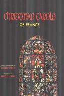 Christmas Carols of France (Collection) 