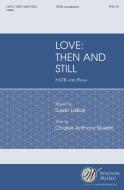 Love: Then and Still 