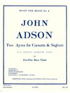 2 Ayres For Cornetts/Sagbuts 