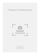 7 Etudes Caracteristiques 