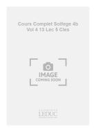 Cours Complet de Solfege 4b Vol. 4 