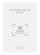 Etudes Melodiques de Solfege à 3 Cles Melodiques E 