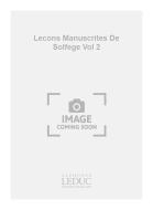 Lecons Manuscrites de Solfege Vol. 2 Edition B 