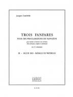3 Fanfares pour des proclamations de Napoleon Vol. 3 