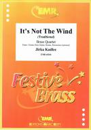 It's Not The Wind Standard