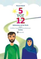 6 vor 12 - Weihnachten auf der Flucht 