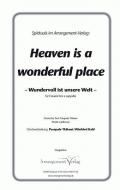 Heaven is a wonderful place 