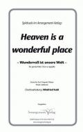 Heaven is a wonderful place 