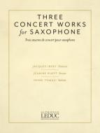 3 Concert Works For Saxophone 