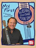 My First Bluegrass Guitar Picking Songs 