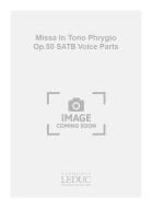 Missa In Tono Phrygio Op. 50 