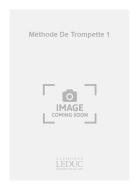 Methode De Trompette Vol. 1 