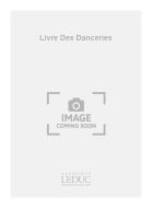 Livre Des Danceries 