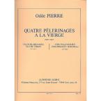 4 Pelerinages à la Vierge 