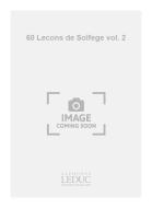 60 Lecons de Solfege Vol. 2 