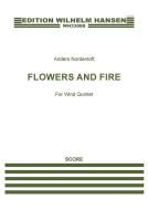 Flowers And Fire 