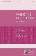 Where The Light Begins 