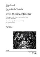 2 Weihnachtslieder: Die Jungfrau an der Krippe 