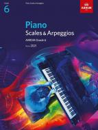 Piano Scales & Arpeggios from 2021 - Grade 6 