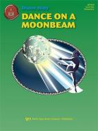 Dance on a Moonbeam 