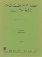 Chansons populaires et danses du monde entier Vol. 1 