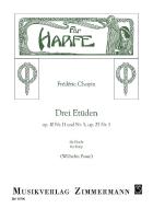 Trois études op. 10/11 und 5, op. 25/,1 