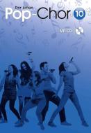 Le jeune Choeur Pop 10 - avec CD 