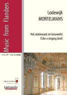 Het wielewaalt en leeuwerkt (Like a Singing Bird) 