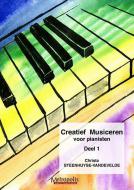 Creatief Musiceren voor pianisten Deel 1 