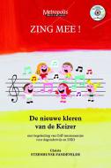 Zing Mee! De Nieuwe kleren van de Keizer 