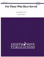 For Those Who Have Served 