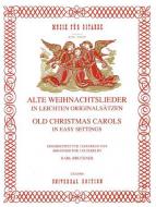 Alte Weihnachtslieder in leichten Originalsätzen 