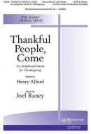 Thankful People, Come 
