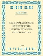 6 Spanish Pieces 