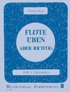 Flöte üben - aber richtig Heft 3 